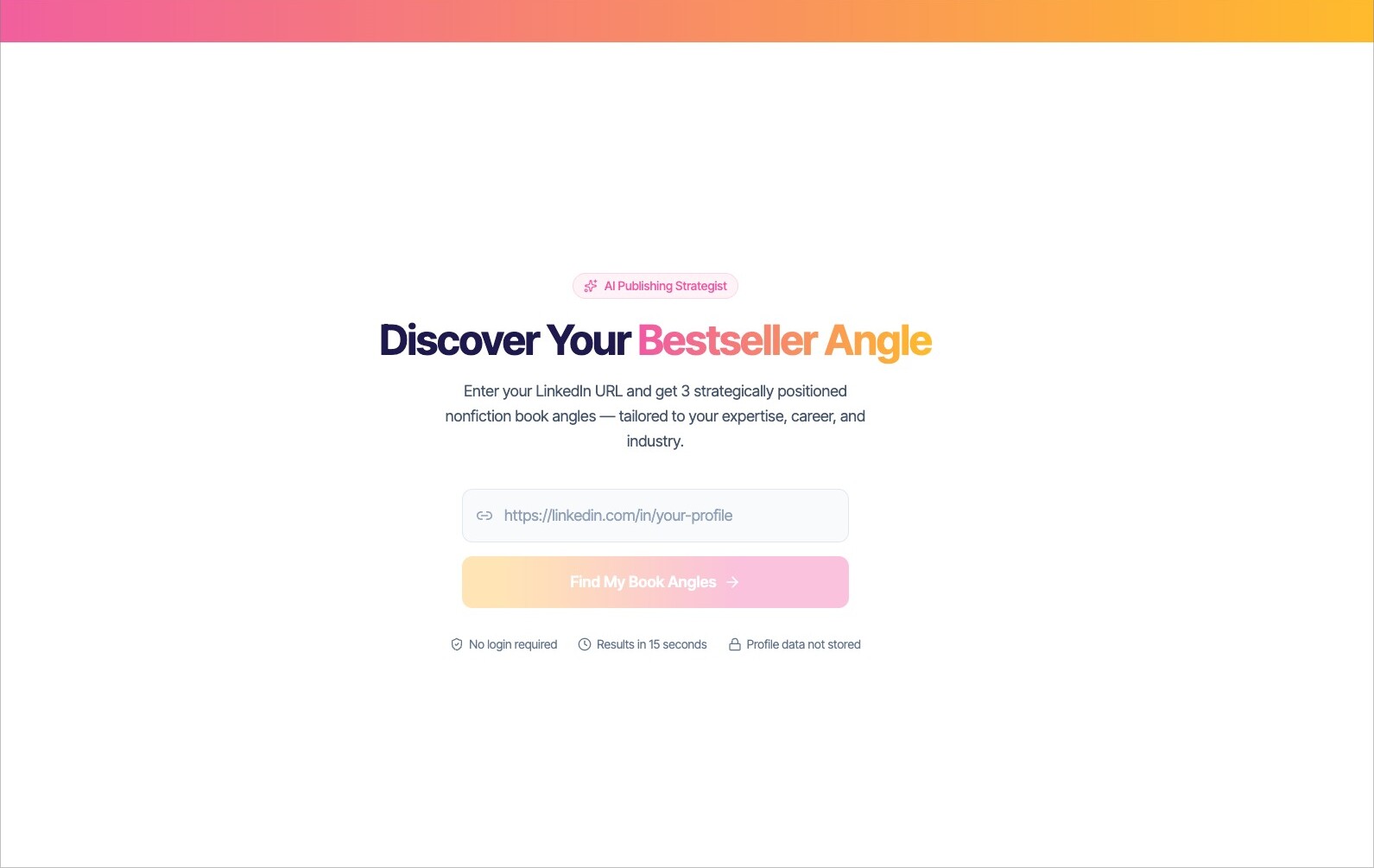 The 'Discover Your Bestseller Angle' software lead magnet — enter a LinkedIn URL, get 3 positioned nonfiction book angles